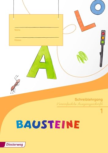 BAUSTEINE Fibel - Ausgabe 2014: Schreiblehrgang VA: Ausgabe 2014 - Vereinfachte Ausgangsschrift von Westermann Bildungsmedien Verlag GmbH
