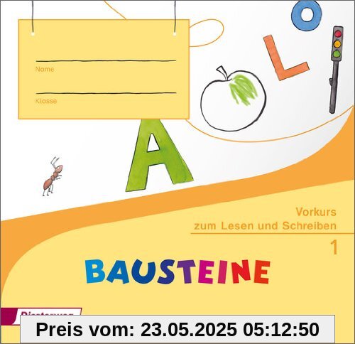 BAUSTEINE Fibel - Ausgabe 2014: Vorkurs BAUSTEINE Fibel - Ausgabe 2014: Vorkurs