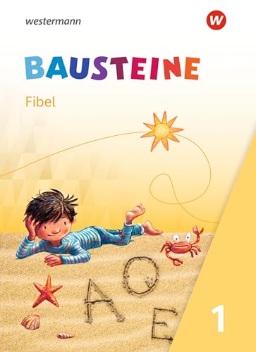 BAUSTEINE Fibel - Ausgabe 2021: Fibel von Westermann Bildungsmedien Verlag GmbH