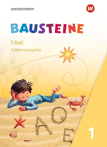 BAUSTEINE Fibel - Ausgabe 2021: Fibel Silbenausgabe von Westermann Bildungsmedien Verlag GmbH