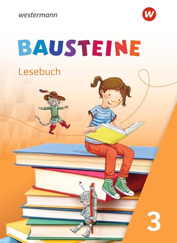 BAUSTEINE Lesebuch - Ausgabe 2021: Lesebuch 3 von Westermann Bildungsmedien Verlag GmbH