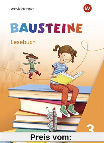 BAUSTEINE Lesebuch / BAUSTEINE Lesebuch - Ausgabe 2021: Ausgabe 2021 / Lesebuch 3