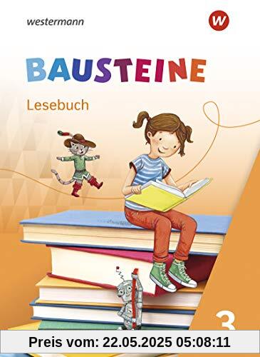 BAUSTEINE Lesebuch / BAUSTEINE Lesebuch - Ausgabe 2021: Ausgabe 2021 / Lesebuch 3