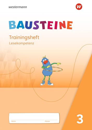 BAUSTEINE Lesebuch - Ausgabe 2021: Trainingsheft Lesekompetenz 3