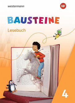 BAUSTEINE Lesebuch 4. Lesebuch Ausgabe 2021 von Westermann Bildungsmedien
