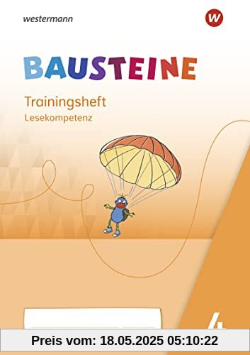 BAUSTEINE Lesebuch - Ausgabe 2021: Trainingsheft Lesekompetenz 4