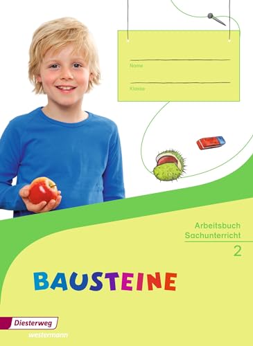 BAUSTEINE Sachunterricht - Ausgabe 2014: Arbeitsbuch 2
