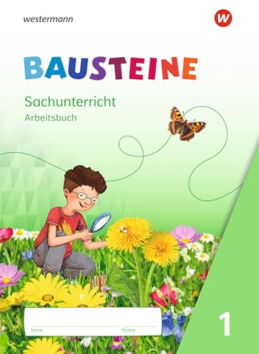 BAUSTEINE Sachunterricht - Ausgabe 2021: Arbeitsbuch 1 von Westermann