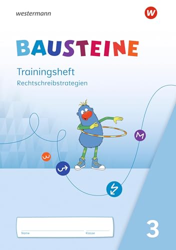 BAUSTEINE Sprachbuch und Spracharbeitshefte - Ausgabe 2021: Trainingsheft Rechtschreibstrategien 3 von Westermann Bildungsmedien Verlag GmbH