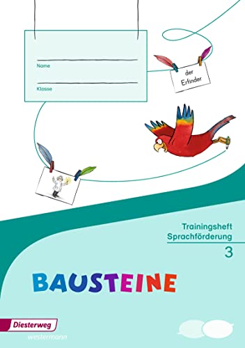 BAUSTEINE Sprachbuch - Ausgabe 2014: Trainingsheft Sprachförderung 3: 3. Schuljahr - Ausgabe 2014