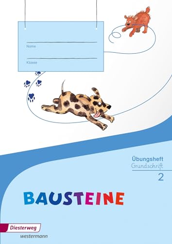 BAUSTEINE Sprachbuch - Ausgabe 2014: Übungsheft 2 GS: Ausgabe 2014 - Grundschrift. Mit Lernsoftware von Diesterweg Moritz