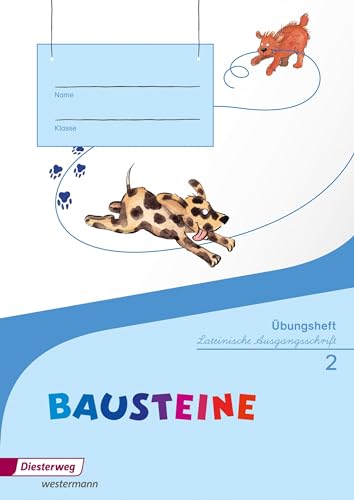 BAUSTEINE Sprachbuch - Ausgabe 2014: Übungsheft 2 LA: Ausgabe 2014 - Lateinische Ausgangsschrift. Mit Lernsoftware