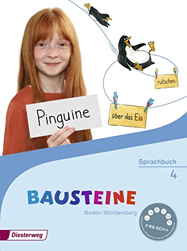 BAUSTEINE Sprachbuch - Ausgabe 2016 für Baden-Württemberg: Sprachbuch 4 von Diesterweg Moritz