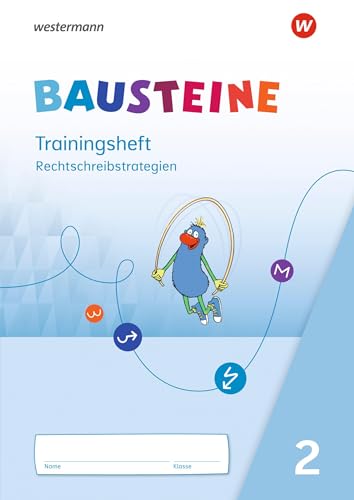 BAUSTEINE Sprachbuch und Spracharbeitshefte - Ausgabe 2021: Trainingsheft Rechtschreibstrategien 2