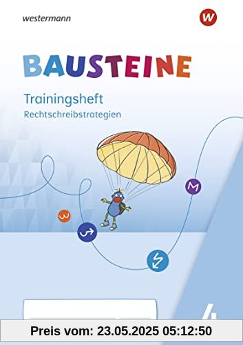 BAUSTEINE Sprachbuch - Ausgabe 2021: Trainingsheft Rechtschreibstrategien 4 BAUSTEINE Sprachbuch - Ausgabe 2021: Trainingsheft Rechtschreibstrategien 4