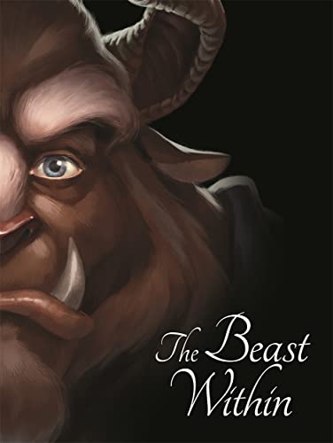 Disney Princess Beauty and the Beast: The Beast Within (Villain Tales) von Autumn
