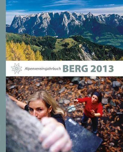 BERG 2013: Alpenvereinsjahrbuch