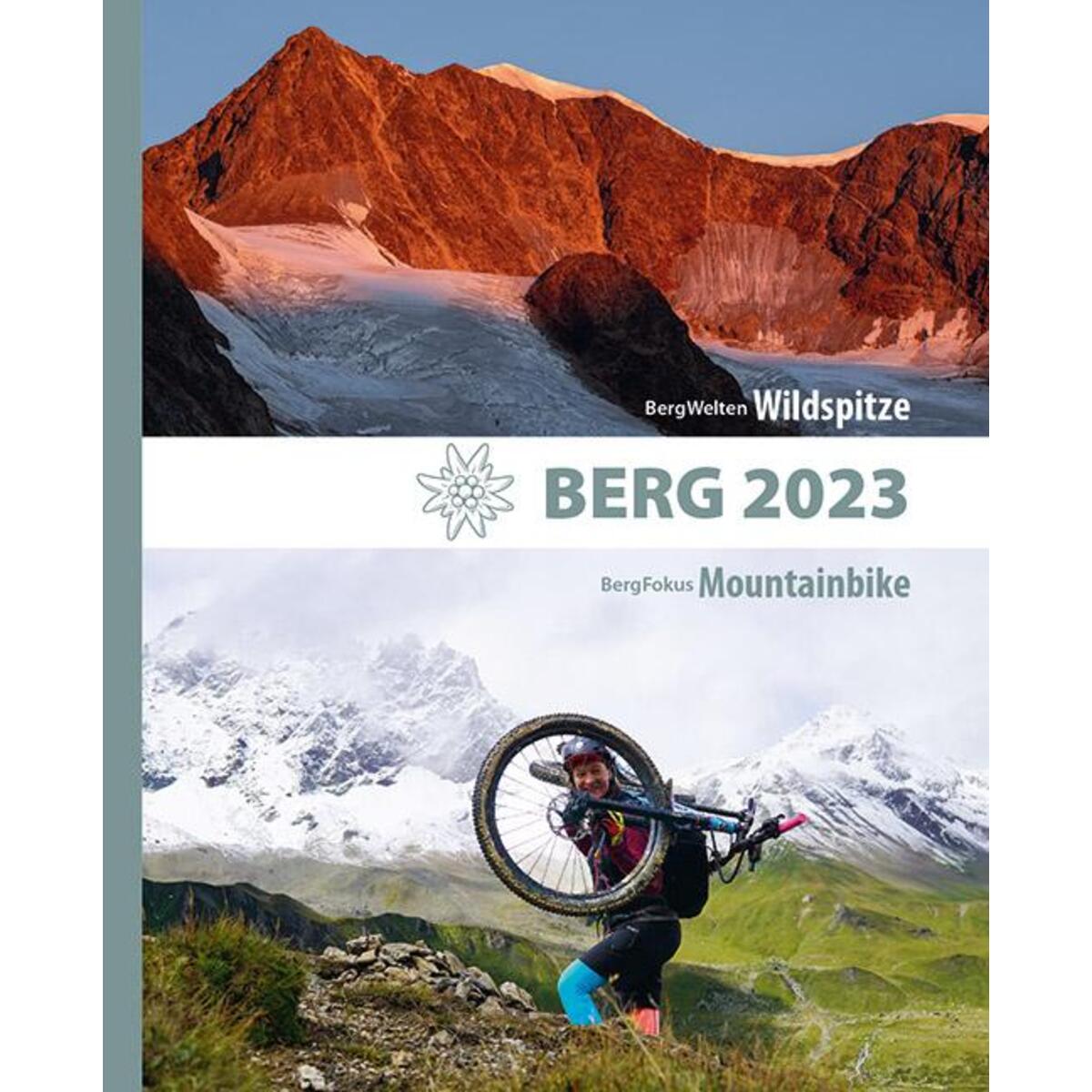 BERG 2023 - Alpenvereinsjahrbuch BERG 2023 - Alpenvereinsjahrbuch von Tyrolia Verlagsanstalt Gm