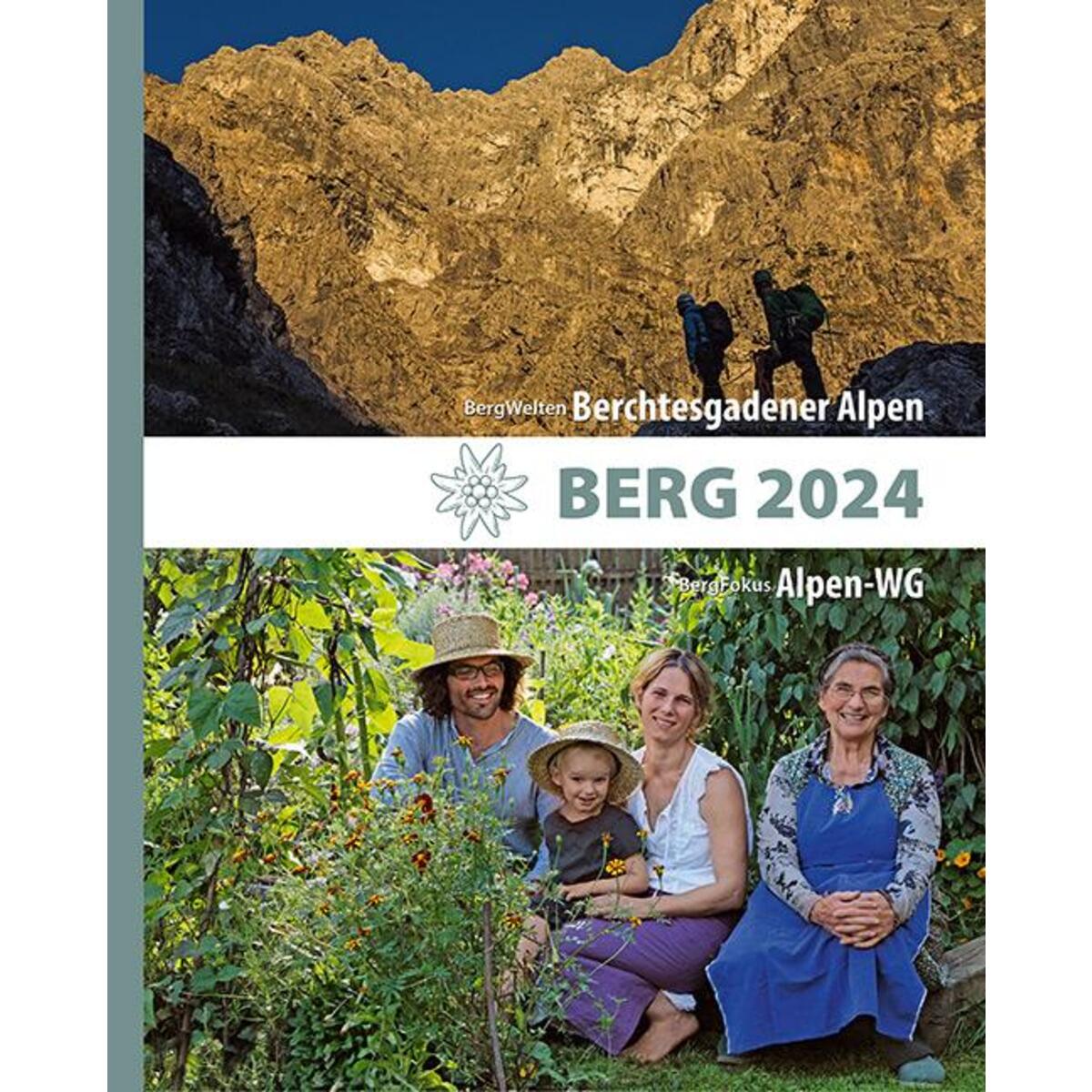 BERG 2024 - Alpenvereinsjahrbuch BERG 2024 - Alpenvereinsjahrbuch von Tyrolia Verlagsanstalt Gm