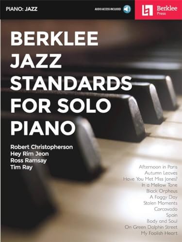 Berklee Jazz Standards for Solo Piano: With Downloadable Audio von HAL LEONARD