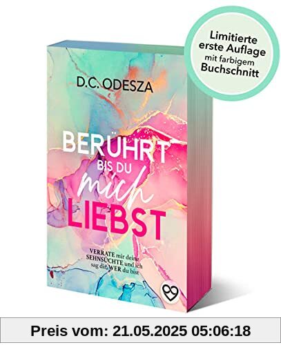 BERÜHRT bis du mich LIEBST: Verrate mir deine Sehnsüchte und ich sag die, wer du bist BERÜHRT bis du mich LIEBST: Verrate mir deine Sehnsüchte und ich sag die, wer du bist