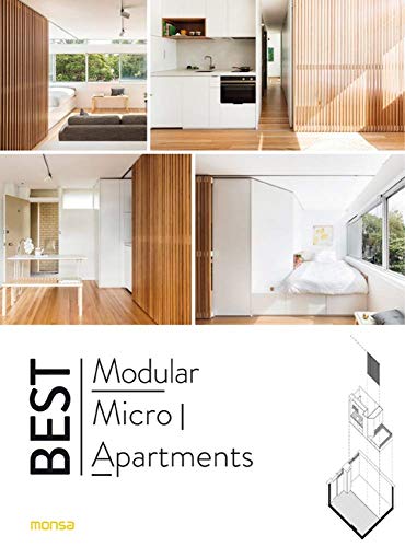 BEST MODULAR MICRO APARTMENTS von Instituto Monsa de Ediciones, S.A.