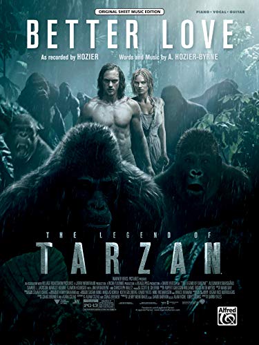 BETTER LOVE (FROM THE LEGEND O: Legend of Tarzan (Original Sheet Music Edition) von Alfred Music