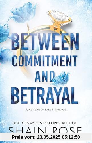 BETWEEN COMMITMENT AND BETRAYAL: a dark, fake-dating romance from the Tiktok sensation and USA Today bestselling author (The Hardy Billionaires Series)