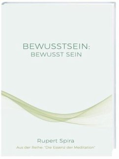 BEWUSSTSEIN BEWUSST SEIN von Daniel-Peter-Verlag