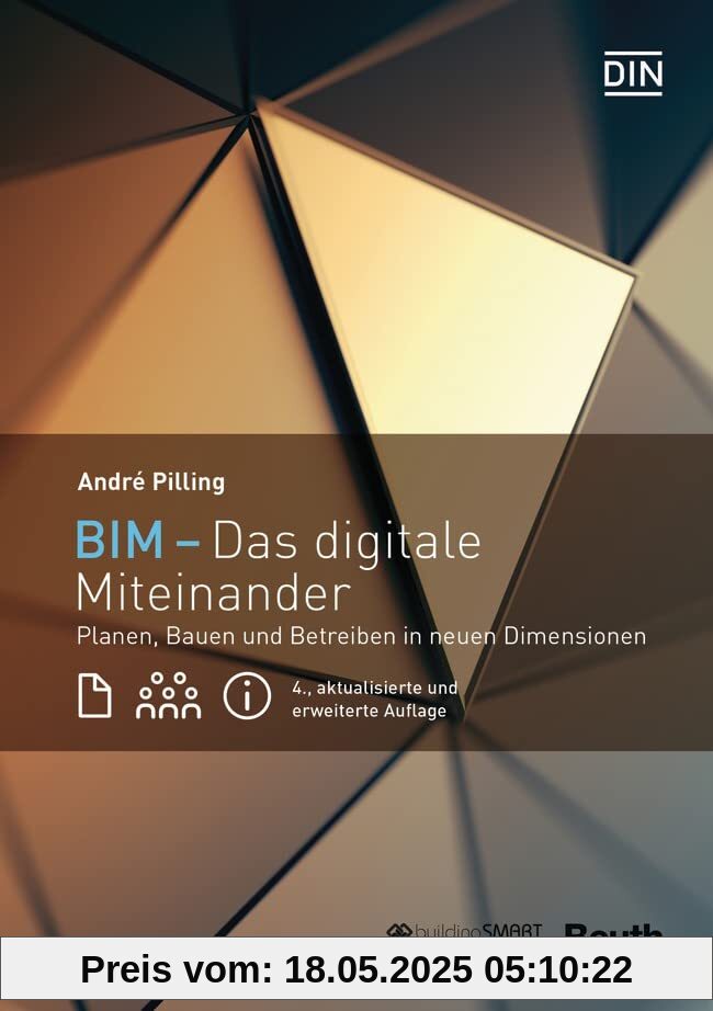 BIM - Das digitale Miteinander: Planen, Bauen und Betreiben in neuen Dimensionen (Beuth Innovation)
