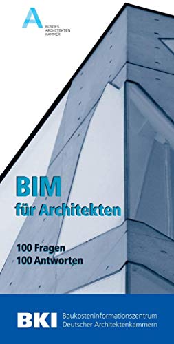 BIM für Architekten: 100 Fragen – 100 Antworten von Mller Rudolf