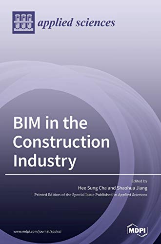 BIM in the Construction Industry von MDPI AG
