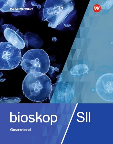 bioskop SII - Allgemeine Ausgabe 2019: Schulbuch von Westermann Bildungsmedien Verlag GmbH