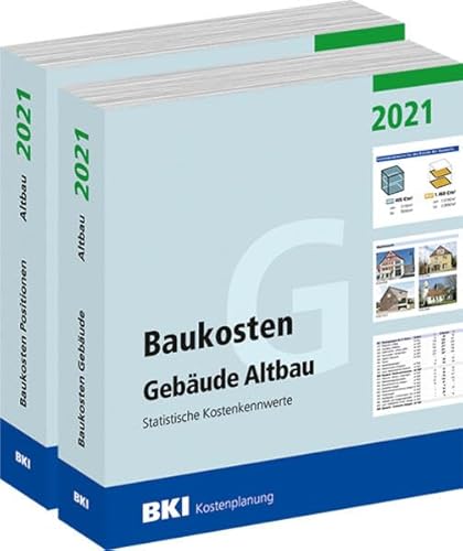 BKI Baukosten Gebäude + Positionen Altbau 2021: Statistische Kostenkennwerte von Müller Rudolf