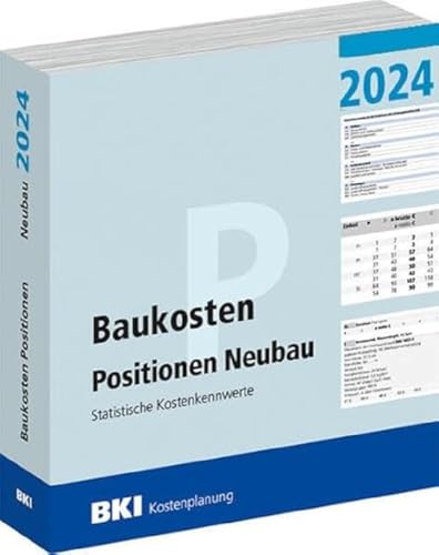BKI Baukosten Positionen Neubau 2024 - Teil 3 von RM Rudolf Müller Medien GmbH & Co. KG