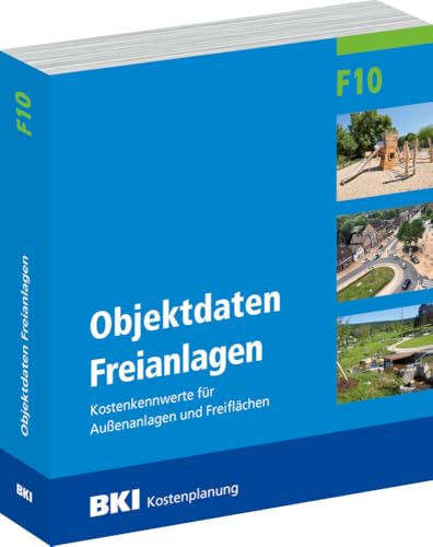 BKI Objektdaten Freianlagen F10 von RM Rudolf Müller Medien GmbH & Co. KG