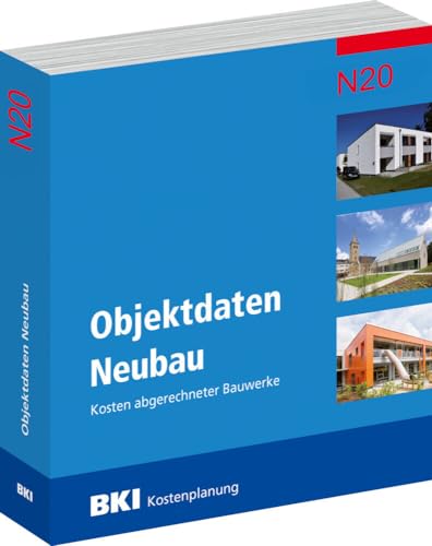 BKI Objektdaten Neubau N20 BKI Objektdaten Neubau N20 von Müller Rudolf