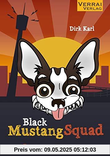 BLACK MUSTANG SQUAD BLACK MUSTANG SQUAD