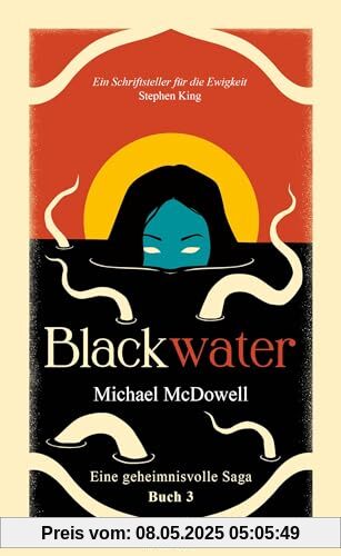 BLACKWATER - Eine geheimnisvolle Saga - Buch 3: Thriller