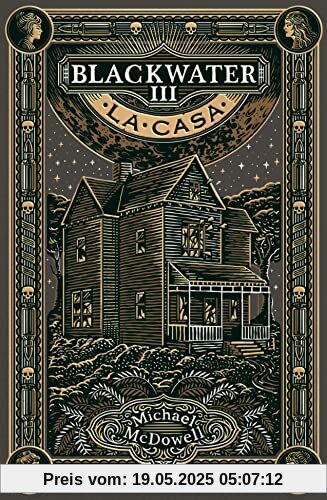 BLACKWATER III. LA CASA