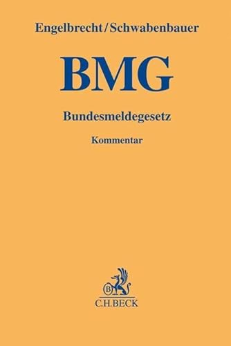 Bundesmeldegesetz: Kommentar (Gelbe Erläuterungsbücher)