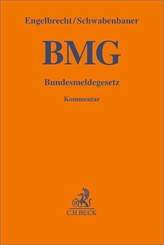 Bundesmeldegesetz: Kommentar (Gelbe Erläuterungsbücher)