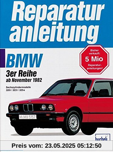 BMW 320i / 323i / 325e    ab 11/1982 (Reparaturanleitungen)