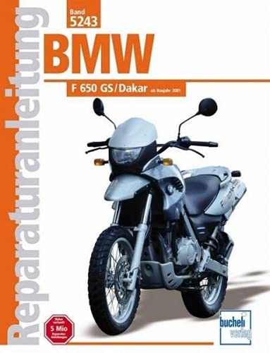 BMW F 650 GS/Dakar ab Baujahr 2000 (Reparaturanleitungen)
