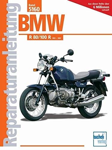 BMW R 80 / 100 R: Handbuch für Pflege, Wartung und Reparatur (Reparaturanleitungen)