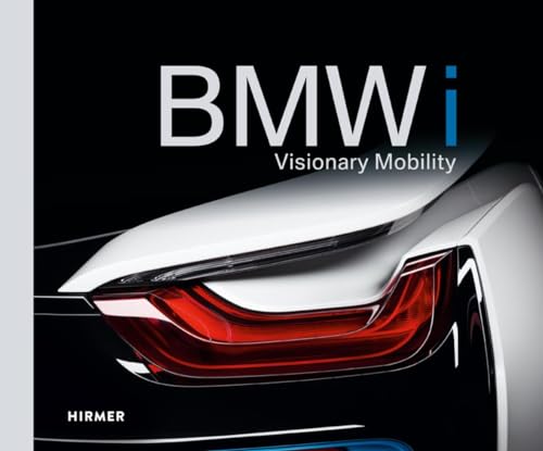 BMW i: Visionary Mobility