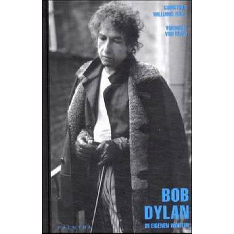 BOB DYLAN - IN EIGENEN WORTEN