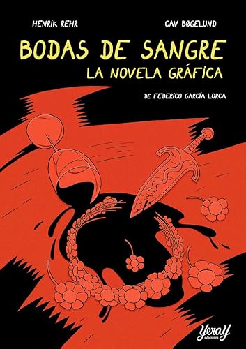 BODAS DE SANGRE. LA NOVELA GRÁFICA von YERAY EDICIONES