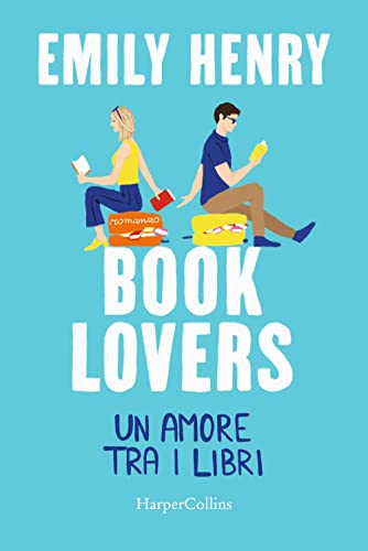 Book lovers. Un amore tra i libri Book lovers. Un amore tra i libri