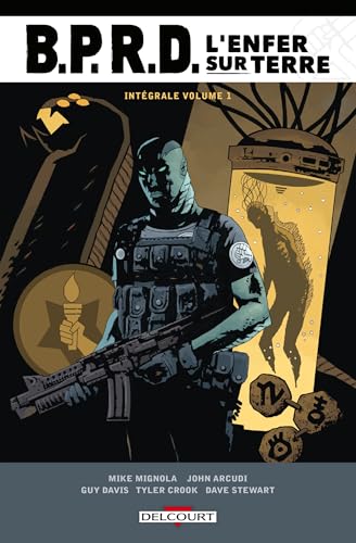 BPRD - L'Enfer sur terre - Intégrale T01 BPRD - L'Enfer sur terre - Intégrale T01 von DELCOURT